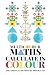 Multicolour Maths Calculate in Colour by Brook Tate