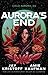 Aurora's End (Spanish Edition)
