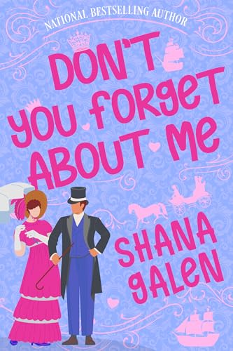 Don't You Forget About Me (Kindle Edition)