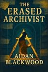 The Erased Archivist