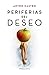 Periferias del deseo