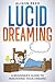Lucid Dreaming: A Beginner'...