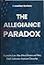 The Allegiance Paradox: Bey...