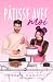 Pâtisse avec moi (Colocation Inattendue t. 2) (French Edition)