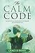 The Calm Code: 10 Natural P...