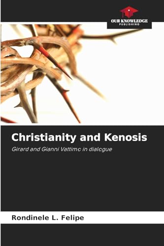 Christianity and Kenosis (Paperback)