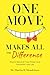One Move Makes All the Difference by Dr. Martin R. Mendelson