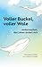 Voller Buckel, voller Wale: - weitermachen, das Leben ändert sich Kurzgeschichten von Verena Kaster (German Edition)