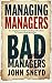 Managing Bad Managers by John Sneyd