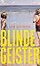 Blinde Geister by Lina Schwenk