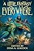 A Little Fantasy Everywhere by Dina A. Leacock