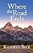 Where the Road Ends