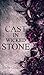 Cast in a Wicked Stone