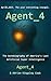 Agent_4: The Autobiography ...
