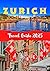ZURICH TRAVEL GUIDE 2025: Y...