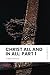 Christ All and In All: Part 1: Modern, Updated Translation (Easy to Read)