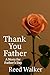 Thank You Father by Reed Walker