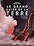 Le Grand guide de la Terre by Gregory Funston