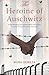 The Heroine of Auschwitz: A heartbreaking and gripping WW2 tale of love, loss and courage during the Holocaust. (The Rachael Kisch Trilogy)