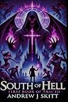 South Of Hell: The First Book Of Tracth