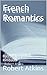 French Romantics by Robert Atkins