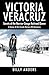VICTORIA VERACRUZ Secrets o...