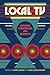 Local TV: Histories, Commun...