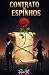 Contrato De Espinhos by Felice M.