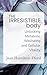 The Irresistible Body: Unlo...