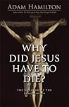 Why Did Jesus Hav...