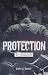 Special Protection, tome I : Elijah (French Edition)