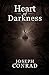 Heart of Darkness