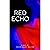 Red Echo