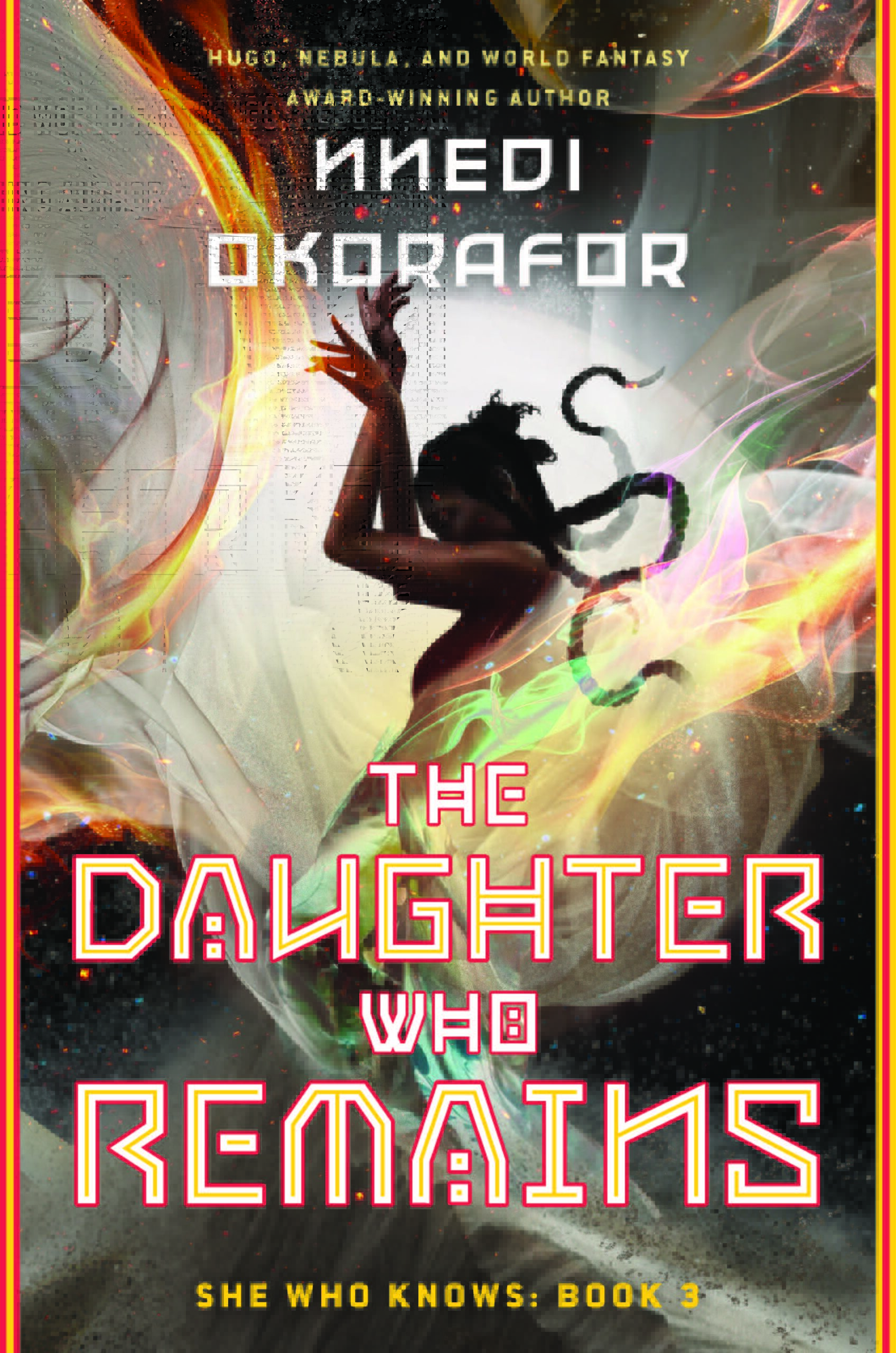The Daughter Who Remains (She Who Knows, #3)