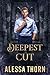 Deepest Cut (Mercenaries and Magic #4)