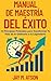 Manual de Maestría del Éxit...