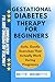 GESTATIONAL DIABETES THERAP...