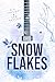 Snow Flakes (Burnt Ashes Se...