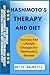 HASHIMOTO'S THERAPY AND DIET by Bette Brunetti