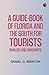 A Guide-Book of Florida and the South for Tourists, Invalids and Emigrants
