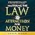 Mastering the Law of Attrac...