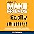 How to Make Friends Easily by Cole McBride