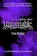 Untamable: The Complete Duet