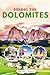 Hiking the Dolomites by Gregory T. Whaley
