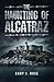 The Haunting of Alcatraz