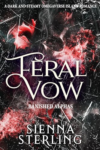 Feral Vow (Banished Alphas #2)