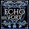 Echo Fort: Sins o...