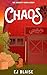Chaos (Serenity Ranch, #2)
