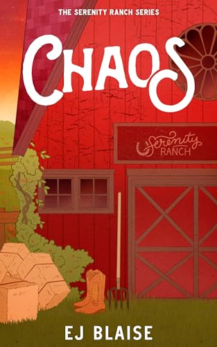 Chaos (Serenity Ranch, #2)