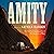 Amity by Nathan  Harris